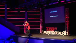 Spiritual humanism  Jay Lakhani  TEDxLoughborough [upl. by Gertrude]