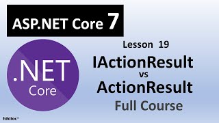 NET Core 7 IActionResult Interface vs ActionResult Abstract Class Explained [upl. by Ynohtnael]