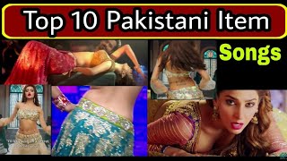 Pakistani Item Songs  Top 10 Item Songs  Pakistani Songs [upl. by Zindman377]