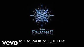 Leslie Gil  Mil Memorias De quotFrozen 2quotLyric Video [upl. by Quillan955]