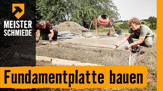 Fundamentplatte bauen  HORNBACH Meisterschmiede [upl. by Nadya]