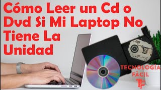 🤔Cómo Leer un Cd o Dvd Si Mi Laptop No Tiene La Unidad 💻🤩 [upl. by Hooker]