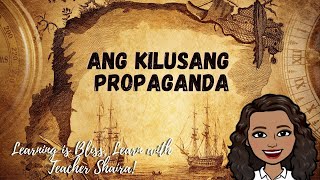 Ang Kilusang Propaganda [upl. by Sharpe]