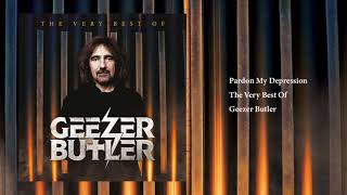 Geezer Butler  Pardon My Depression Official Audio [upl. by Budd233]