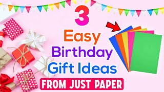 3 Cute DIY Birthday Gift Ideas from just paper  Birthday Gift Ideas  DIY Birthday Gifts 2022 [upl. by Lepley]