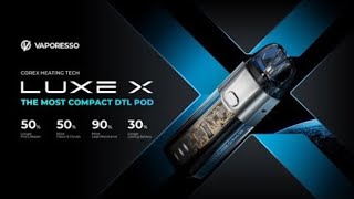 VAPORESSO LUXE X [upl. by Styles]