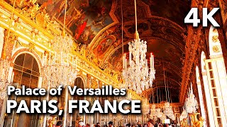 Palace of Versailles Paris France  2019 4K [upl. by Anaujait]