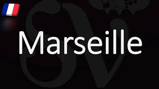 How to Pronounce Marseille French Pronunciation Native Speaker [upl. by Ethelred]