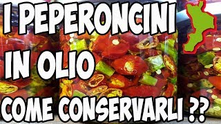 Come conservare il peperoncino Calabrese in olio  Tutorial Ita [upl. by Netram]