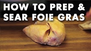 How to Prep amp Sear Foie Gras  Technique Video [upl. by Lachish]