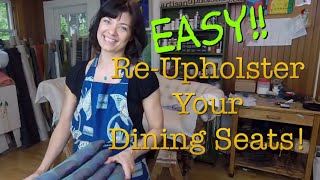 How to Reupholster your Dining Seats [upl. by Lenore]