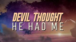 Devil Thought He Had Me by SETTLER official lyric video [upl. by Daphie]