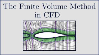 CFD The Finite Volume Method in CFD [upl. by Sairahcaz97]