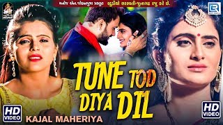 KAJAL MAHERIYA  Tune Tod Diya Dil  Full Video  New Bewafa Song  तूने तोड़ दिया दिल [upl. by Shriner361]