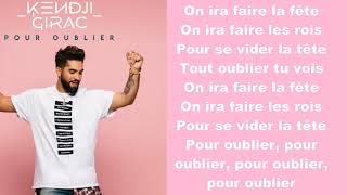 Kendji Girac  Pour oublier  Lyrics [upl. by Worra]