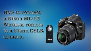 Nikon MLL3 Wireless Remote Setup [upl. by Eolhc731]