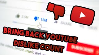 How To Bring Back The YouTube Dislike Count [upl. by Killarney]