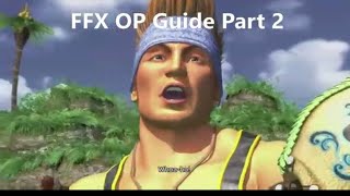 Final Fantasy X Guide  How to be Overpowered Part 2 Besaid [upl. by Ahsyekat436]