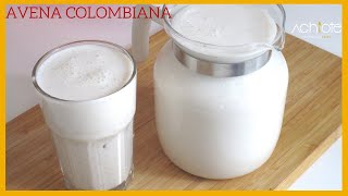 Cómo hacer la AVENA COLOMBIANA TRADICIONAL II  La mejor BEBIDA DE AVENA con muy pocos ingredientes [upl. by Elodie]