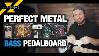 The Perfect Metal BASS Pedalboard  GEAR GODS [upl. by Broida]