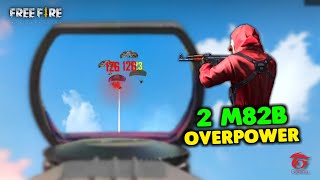 Unbelievable 2 M82B OverPower Ajjubhai and Amitbhai Gameplay  Garena Free Fire [upl. by Ennazor]