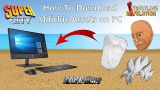 How to Download Mdickie Game Assets on PC  Tutorial [upl. by Ellehcim832]