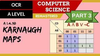 100 OCR A Level H046H446 SLR15  14 Karnaugh maps part 3 [upl. by Neliak]