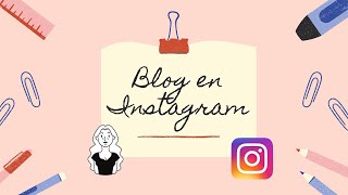 ¿Cómo crear un blog en Instagram [upl. by Nnairak869]