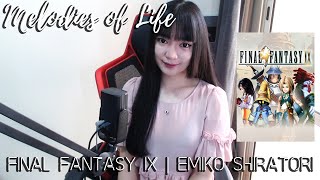 Melodies of Life  FINAL FANTASY IX  Emiko Shiratori  Cover by Sachi Gomez [upl. by Tirrell531]