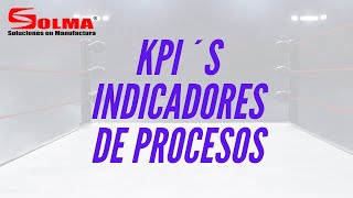 KPI Indicadores de Proceso [upl. by Pollard]