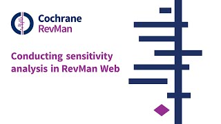 Conducting sensitivity analysis in RevMan Web [upl. by Rasure]