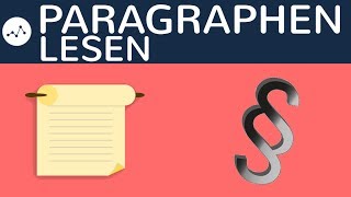 Paragraphen lesen  Formale Logik der Rechtsnorm BGB AT  Absatz Satz Nummer Littera [upl. by Zach]