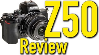 Nikon Z50 Review by Ken Rockwell [upl. by Oinota]