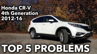 Top 5 Problems Honda CRV SUV 4th Generation 201216 [upl. by Obara]