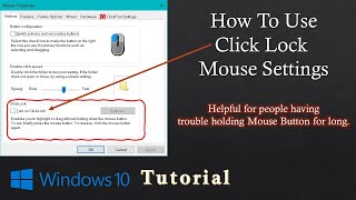 How to use Click Lock Mouse Settings in Windows 1011 Tutorial [upl. by Siloam661]