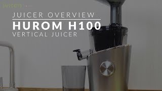 Hurom H100 Vertical Slow Juicer  Juicer Overview [upl. by Latia]