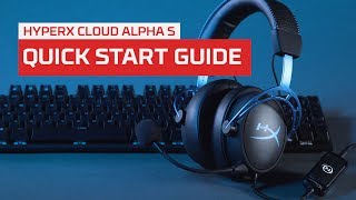 HyperX Cloud Alpha S  Quick Start Guide [upl. by Kado433]