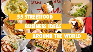 55 Streetfood Business Ideas Around the World That Can Be Turned into a BusinessMarket Stall Ideas [upl. by Christensen791]