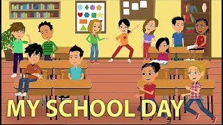 My School Day  Classroom Language and Conversation [upl. by Aynwad]