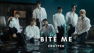 ENHYPEN  Bite Me  Lyrics [upl. by Zinah]