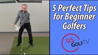 The 5 Best Tips for Beginner Golfers [upl. by Eraste]