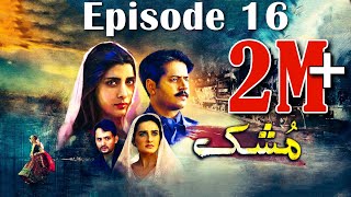 Mushk  Episode 16  HUM TV Drama  28 November 2020  An Exclusive Presentation by MD Productions [upl. by Ikcin911]