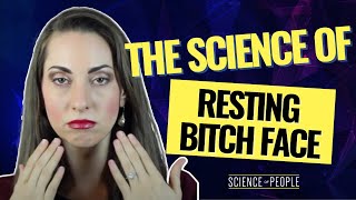 The Science of Resting Bitch Face and How to Prevent It [upl. by Agathy]