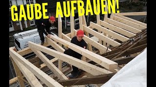 Dachdecker  Gaube Teil 12 Abrissarbeiten und Gaubenaufbau [upl. by Prissy]