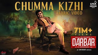 DARBAR Tamil  Chumma Kizhi Lyric Video  Rajinikanth  AR Murugadoss  Anirudh  Subaskaran [upl. by Yllak]