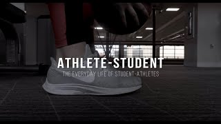 StudentAthlete Documentary [upl. by Sauls]