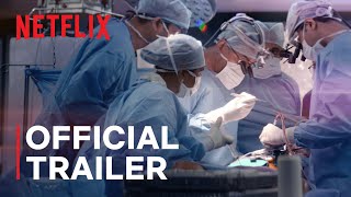 The Surgeons Cut  Official Trailer  Netflix [upl. by Aiclid]