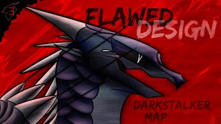 Flawed Design 「Complete Darkstalker MAP」2021 Reedit [upl. by Eidaj]