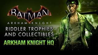 Batman Arkham Knight  Riddler Trophies  Arkham Knight HQ [upl. by Ailey613]