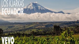 Los kjarkas  Ecuador  Video Oficial [upl. by Erdna]